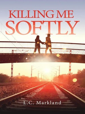cover image of Killing Me Softly